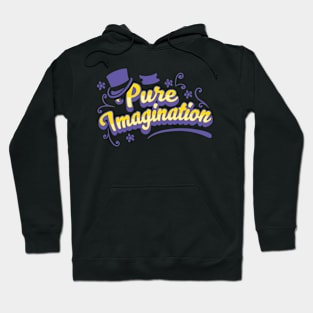 Pure Imagination - Willy Wonka Hoodie